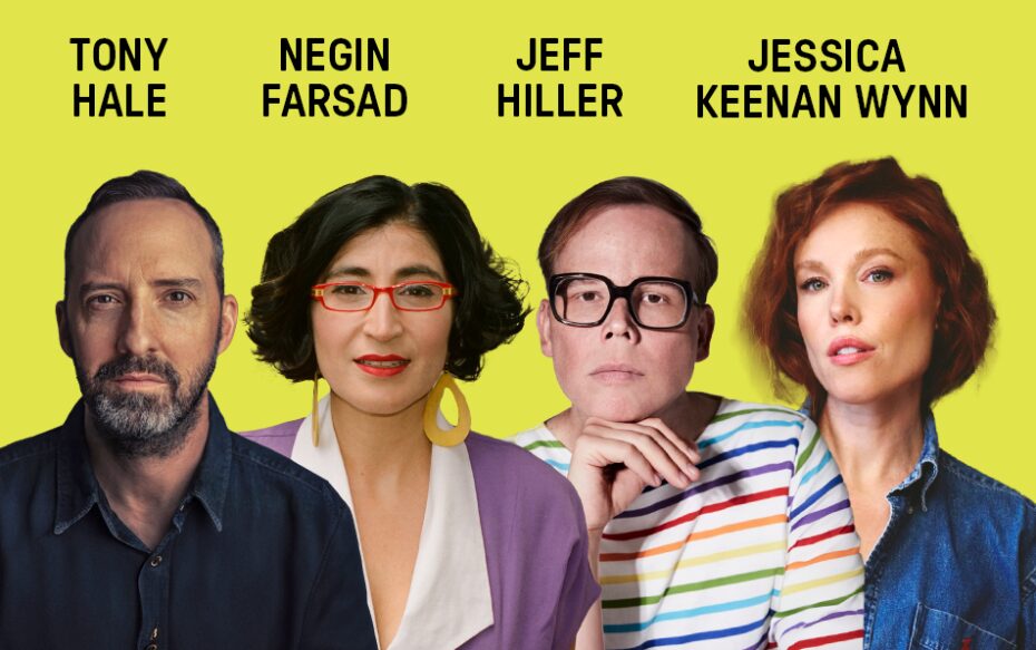 Headshots of Tony Hale, Negin Farsad, Jeff Hiller, and Jessica Keenan Wynn against a yellow background.