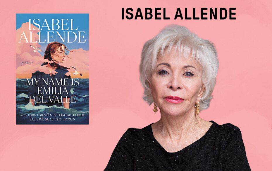 Against a pink background: a headshot of the author Isabel Allende, beside the cover of her book "My Name Is Emilia del Valle." The author's name appears in black text above her headshot.