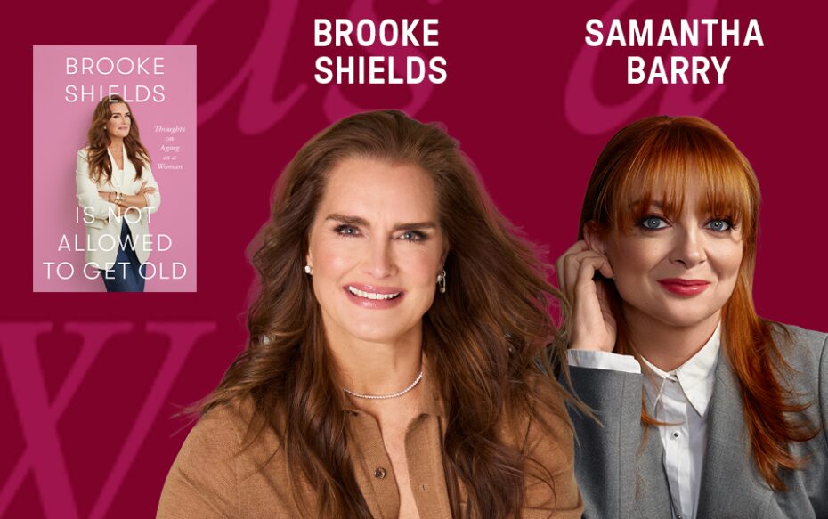 Against a magenta background: the cover of the book "Brooke Shields Is Not Allowed to Get Old" beside headshots of Brooke Shields and Samantha Barry. The artists' names appear in white text above their headshots.