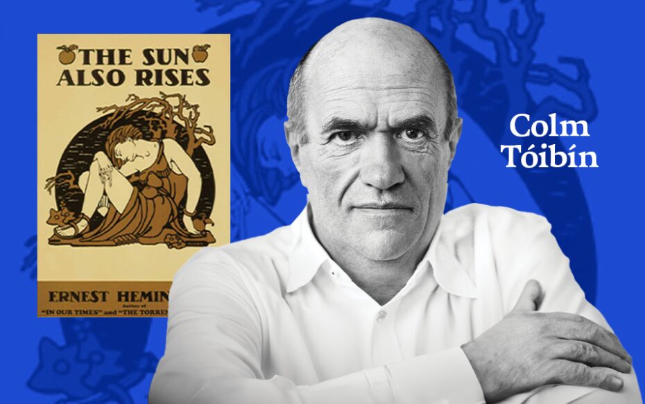 Book cover of The Sun Also Rises and photo Colm Toibin on blue background.