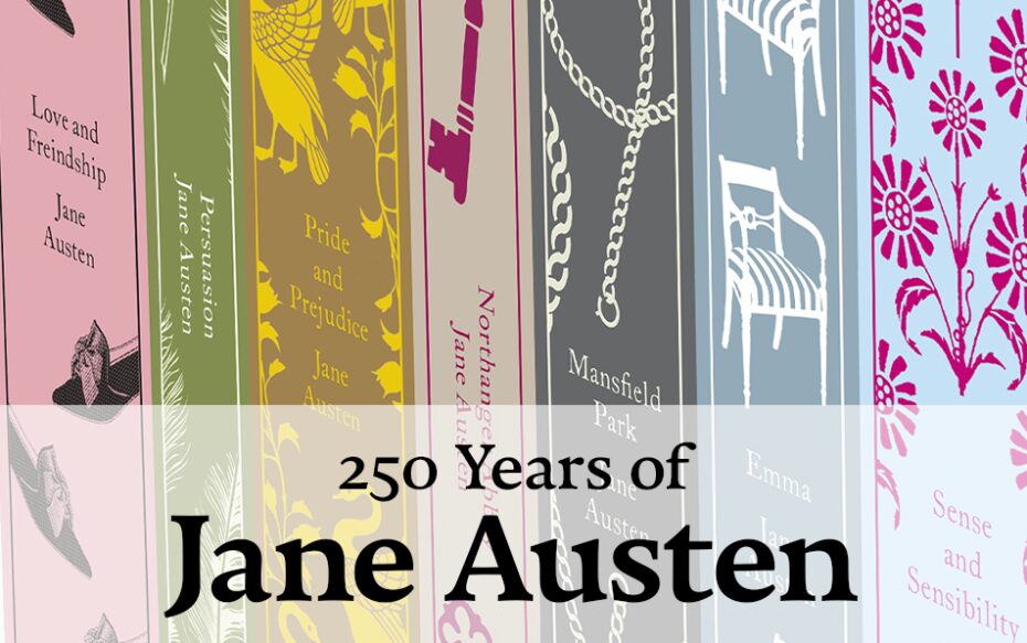 Background image of Jane Austen book covers. Text overlay that reads: 250 Years of Jane Austen