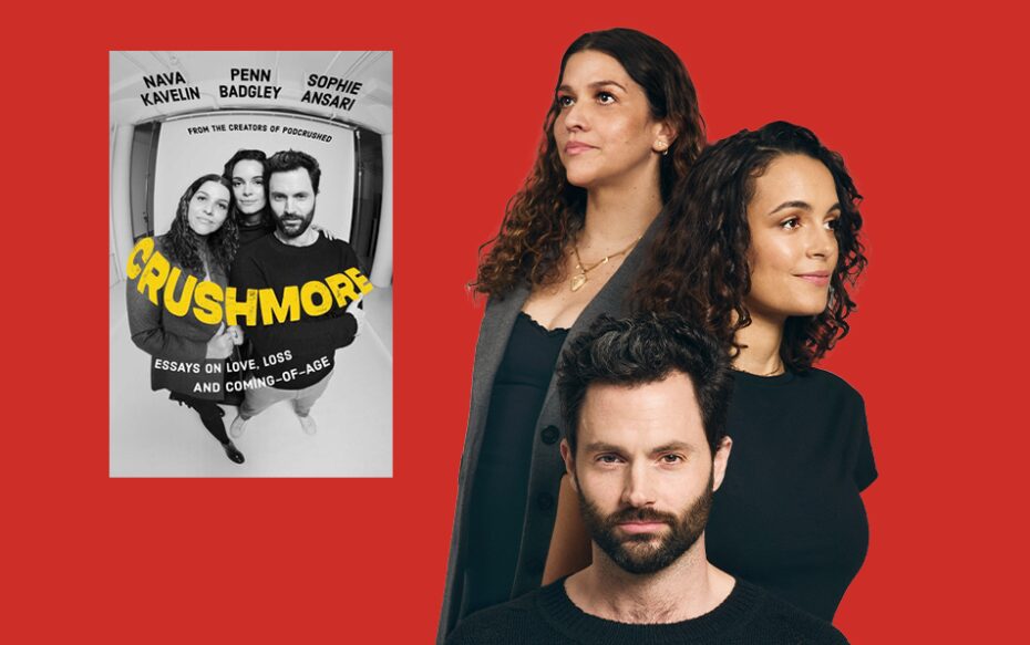 Book cover of Crushmore and Penn Badgley, Sophie Ansari, and Nava Kavelin against red background.