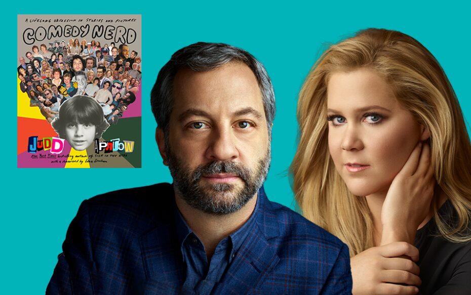 Against a turquoise background: headshots of Judd Apatow and Amy Schumer. The cover of Apatow's book Comedy Nerd appears in the upper left.