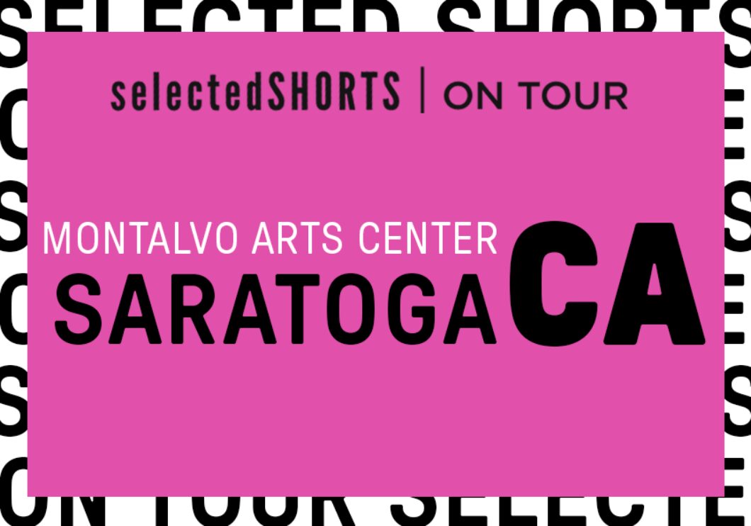 Saratoga CA selected shorts on tour search image 2425