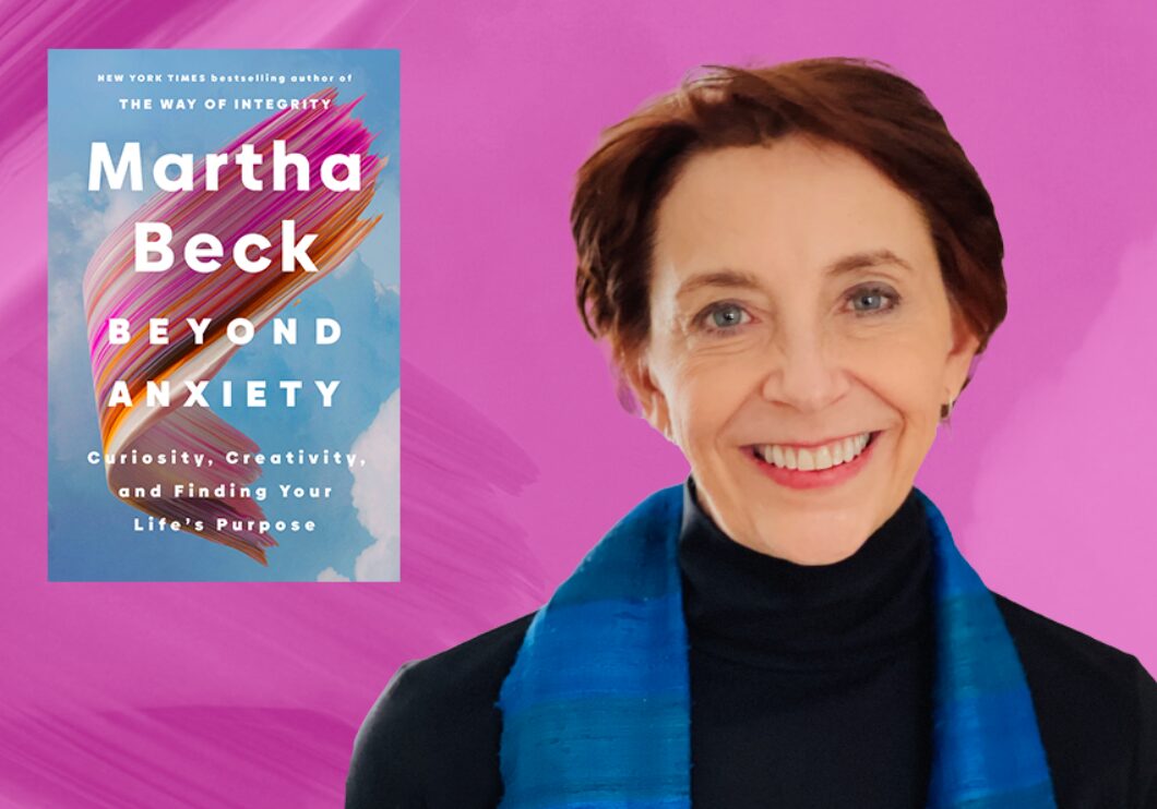 Against a light purple background: a headshot of Dr. Martha Beck, with the cover of her book "Beyond Anxiety" beside her. Dr. Martha Beck is a white woman with short brown hair, smiling at the camera and wearing a black turtleneck and blue scarf. The book cover depicts twisting purple-and-orange fabric against a blue sky, with the text "Martha Beck - Beyond Anxiety" superimposed.