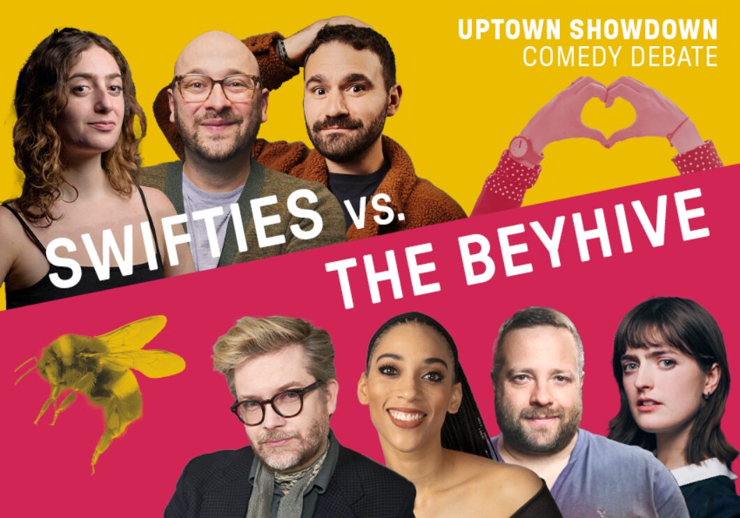 Text: Uptown Showdown Comedy Debate. Swifties vs. The BeyHive. Against a bisected yellow and pink background, we see headshots of the featured comedians. Top row, left to right: Sophie Zucker, Josh Gondelman, and Gabe Mollica, next to two hands forming a heart. Bottom row, from left to right, next to a honeybee: Kevin Townley, Sydney Duncan, Michael Hartney, and Chloe Troast.