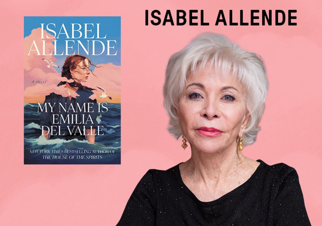 Against a pink background: a headshot of the author Isabel Allende, beside the cover of her book "My Name Is Emilia del Valle." The author's name appears in black text above her headshot.