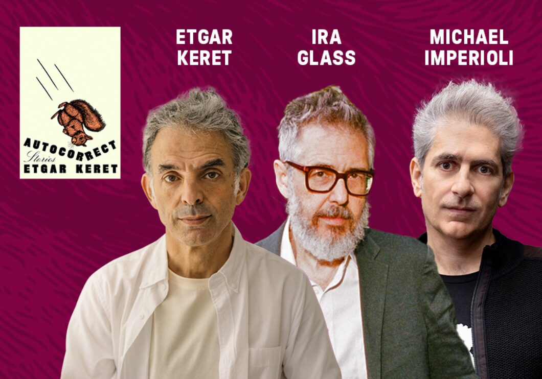 Against a purple background: headshots of Etgar Keret, Ira Glass, and Michael Imperioli beside the cover of Keret's book Autocorrect. The artists' names are above their headshots in white text.