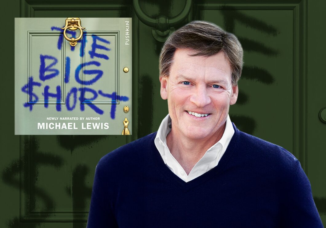 Against a dark green background: a headshot of the writer Michael Lewis. The new audiobook cover of his book The Big Short appears in the upper left.