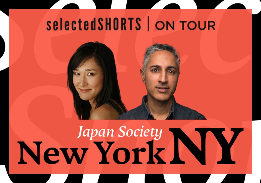 Top text: Selected Shorts On Tour. Bottom text: Japan Society, New York, NY. Center, against an orange background: headshots of actors Jennifer Ikeda and Maulik Pancholy.