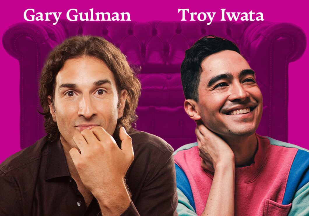 Headshots of Gary Gulman and Troy Iwata, with a pink couch visible in the background. The artists' names appear in white text above their headshots.
