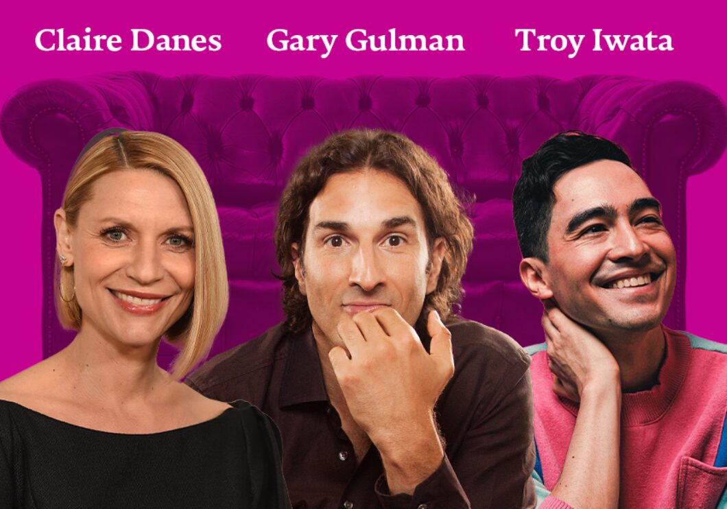 Headshots of Claire Danes, Gary Gulman, and Troy Iwata. In the background: the image of a couch, color-corrected to appear purple. The performers' names appear in white text above their headshots.
