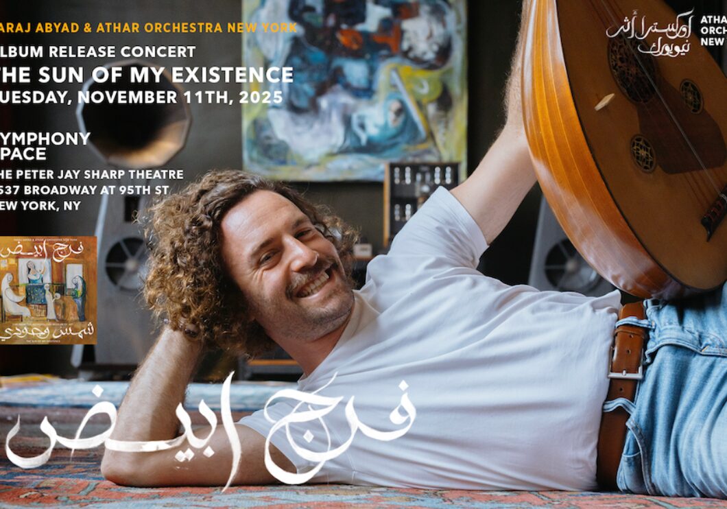 The image is split down the middle, featuring a headshot of musician Faraj Abyad in a mustard shirt on the right. On the left is a small scale album cover for Faraj's album The Sun of My Existence. The title of the show is below the cover in black text.