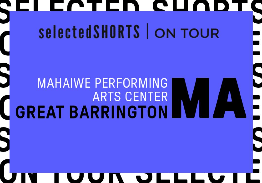 Great Barrington MA selected shorts on tour search image 2425