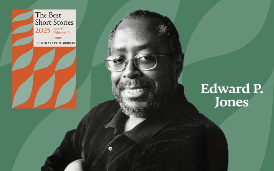 Black and white image of author Edward P. Jones next to book cover of the 2025 O. Henry Prize Stories collection against a green background. Text reads: Edward P. Jones
