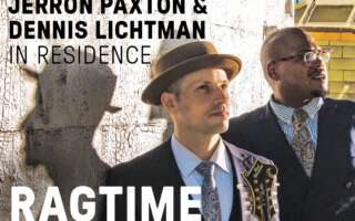 Image for Jerron Paxton and Dennis Lichtman in Residence: Ragtime