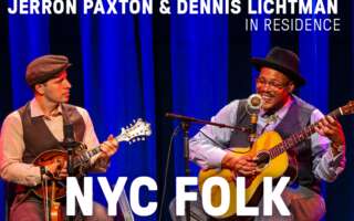 Image for Jerron Paxton and Dennis Lichtman in Residence: NYC Folk