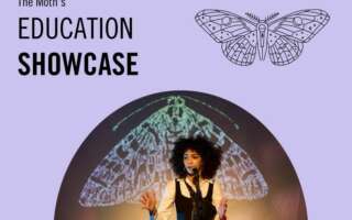 Image for The Moth Education Showcase