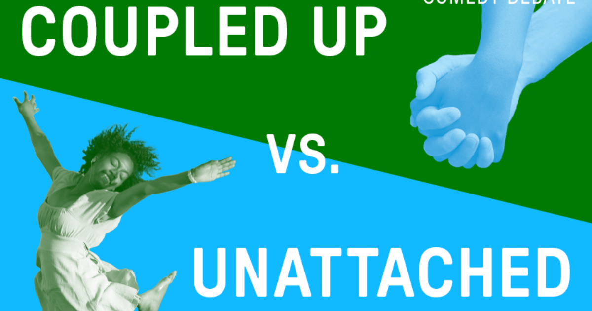 Uptown Showdown: Coupled Up vs. Unattached